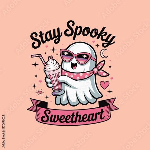 Cute ghost wearing sunglasses and holding a milkshake with text stay spooky sweetheart