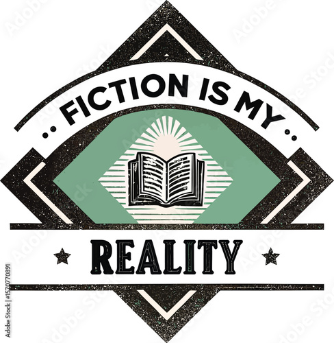 Fantasy book lover quote fiction is my reality isolated on white background