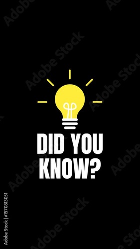Animated light bulb with Did You Know text on black background. Perfect for educational, informative, or fun fact intros, social media content, and explainer videos.