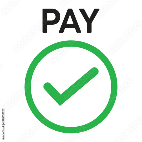 Flat design of a green circle with a white checkmark and bold "PAY" text above. Minimalist, vibrant style indicating approval, confirmation, or successful payment.