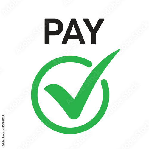 Flat design of a green circle with a white checkmark and bold "PAY" text above. Minimalist, vibrant style indicating approval, confirmation, or successful payment.