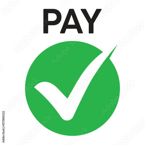 Flat design of a green circle with a white checkmark and bold "PAY" text above. Minimalist, vibrant style indicating approval, confirmation, or successful payment.