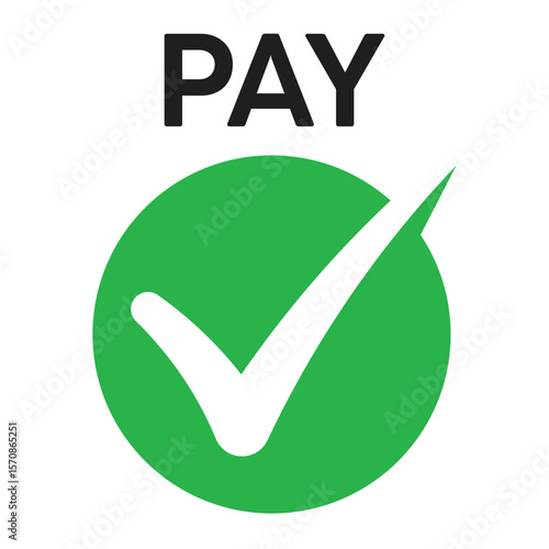 Flat design of a green circle with a white checkmark and bold "PAY" text above. Minimalist, vibrant style indicating approval, confirmation, or successful payment.