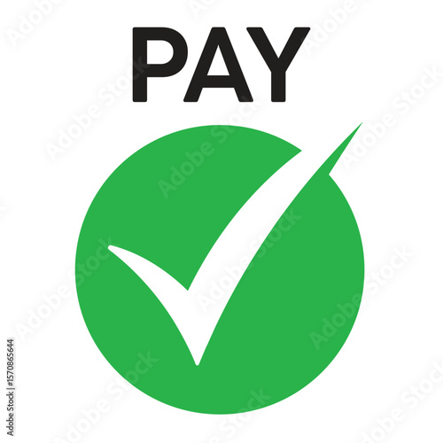 Flat design of a green circle with a white checkmark and bold "PAY" text above. Minimalist, vibrant style indicating approval, confirmation, or successful payment.