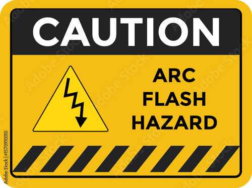 Caution Arc Flash Hazard sign. protection required.  Warning Signs. energized can cause severe injury