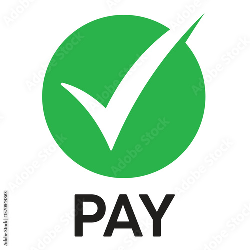 Flat design of a green circle with a white checkmark and bold "PAY" text below. Minimalist, vibrant style indicating approval, confirmation, or successful payment.