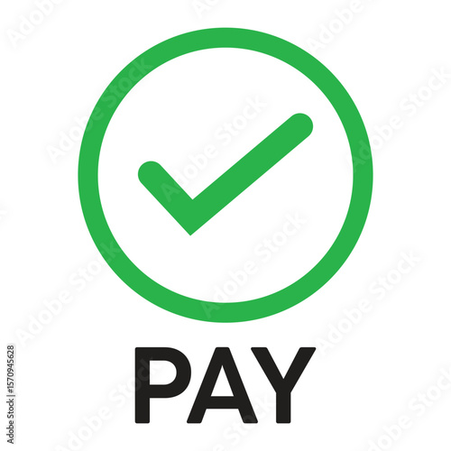 Flat design of a green circle with a white checkmark and bold "PAY" text below. Minimalist, vibrant style indicating approval, confirmation, or successful payment.