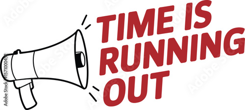 Time is running out countdown urgent announcement sale offer limited time only promotion deadline reminder now