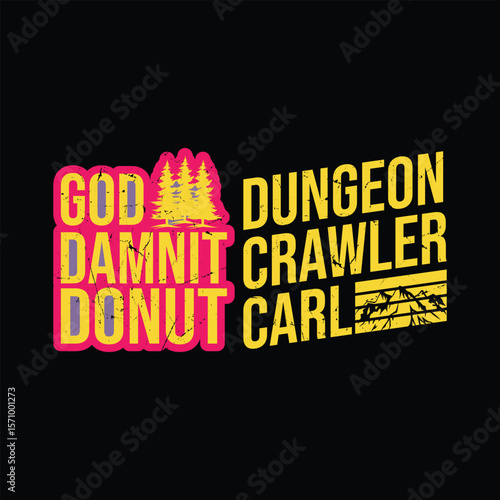 Goddamnit Donut, Dungeon Crawler Carl