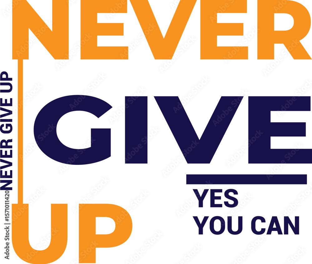 Never Give Up Motivational T-Shirt Design
