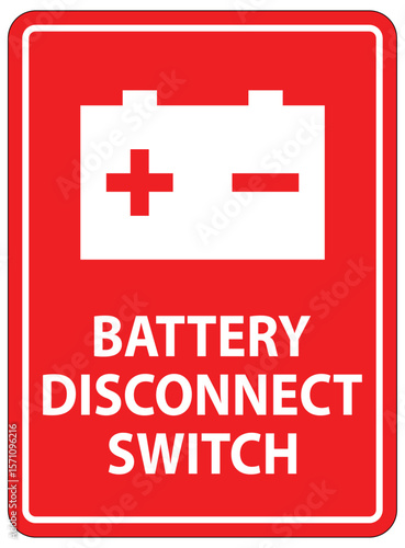 Battery Disconnect Switch Warning Sign for Electrical Safety and Maintenance