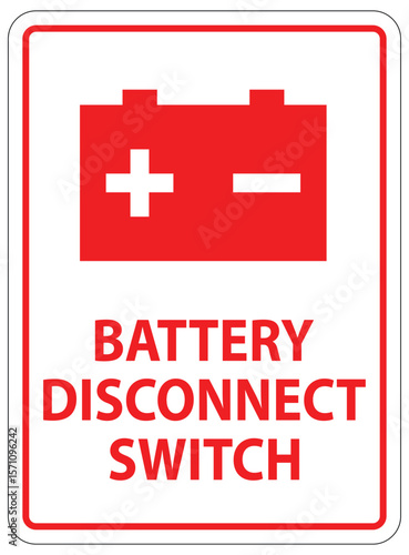 Red Battery Disconnect Switch Sign for Safety and Energy Management