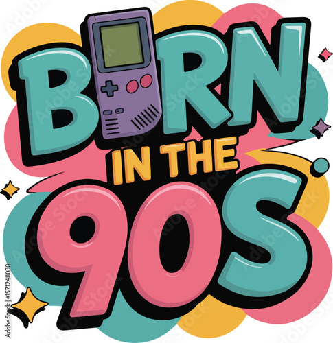 Nostalgic illustration that says "Born In The 90s"