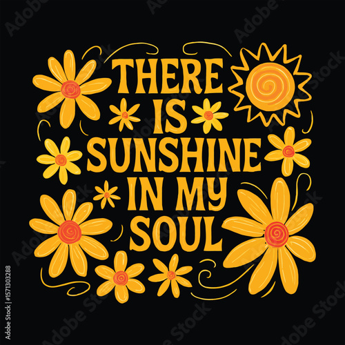 Sunshine Blooms In My Soul