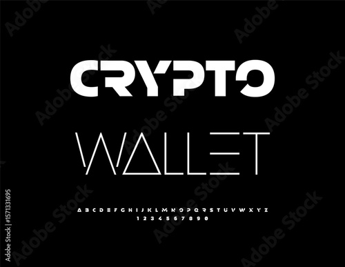 Vector Digital sign Crypto Wallet. Futuristic White Font. Exclusive Uppercase Alphabet Letters and Numbers set.
