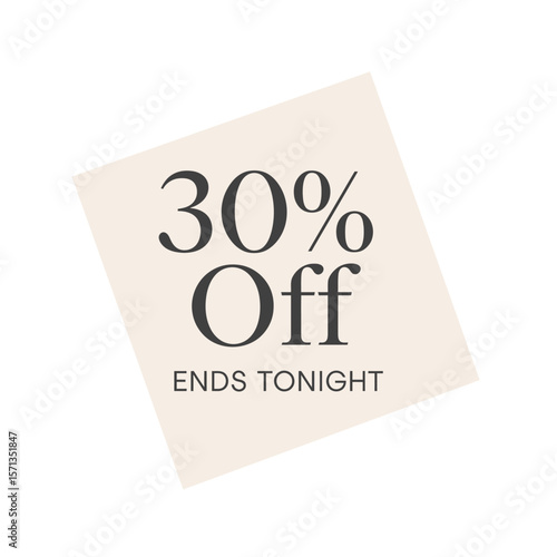Promotional graphic with a 30% off sale ending tonight. Modern flat vector sticker label with icon and badge style, transparent background