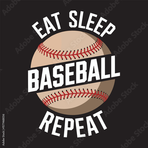 Baseball and text “Eat Sleep Baseball Repeat” in a circular layout. Minimal and strong. Vector illustration t shirt design