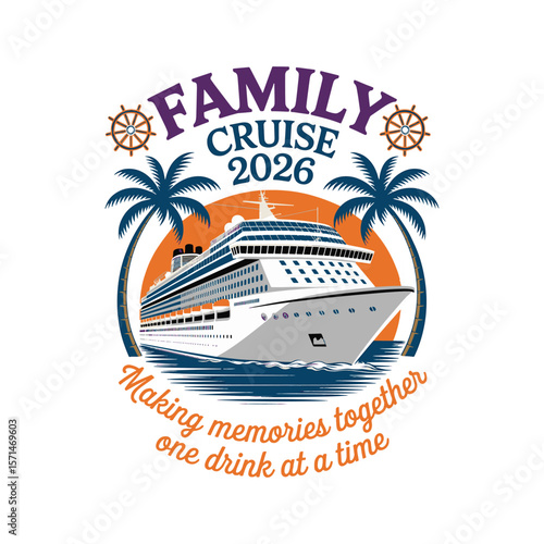  A vibrant cruise design with a ship and palm trees commemorating a family trip in 2026, perfect for family-themed shirts, vector illustration t shirt design
