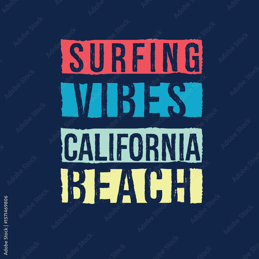 Fototapeta premium Surfing Vibes California Beach typography vector