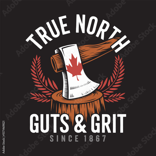 A Canadian-themed design with a bold "True North Guts & Grit" logo, representing strength and resilience, vector illustration