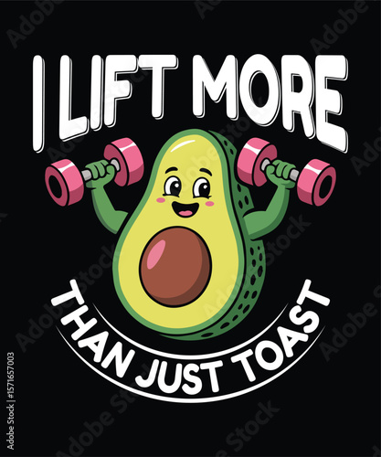 Cute Avocado Lifting Weights – Funny Fitness Quote Vector Design
