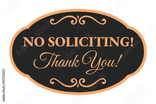 No Soliciting Sign – Ornate Oval Message with Decorative Frame – High Quality Stock Image