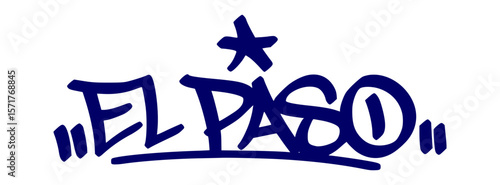 El Paso graffiti tag in urban street art style, hand drawn lettering vector on transparent background.
