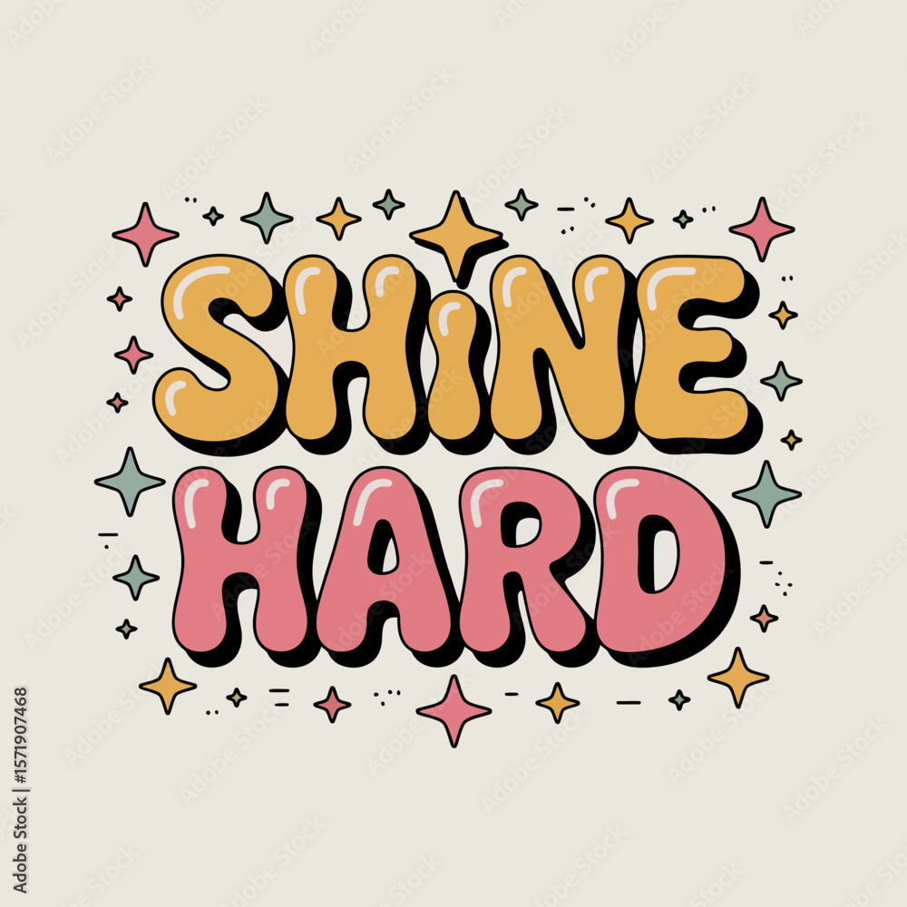 Fototapeta premium Shine hard retro typography with stars and sparkles