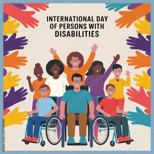 "Celebrate inclusivity and raise awareness for persons with disabilities on International Day of Disabilities."

