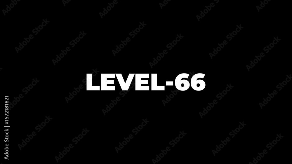 Abstract Level-66 isolated on black background. Game concept next level. Level Up text sign. letters spelling out level Up animation. Abstract Level-66 isolated on black background. Game concept next level. Level Up text sign. letters spelling out level Up animation.