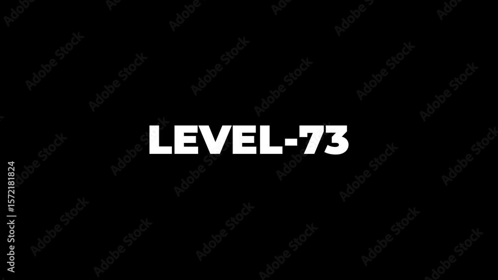 Abstract Level-73 isolated on black background. Game concept next level. Level Up text sign. letters spelling out level Up animation. Abstract Level-73 isolated on black background. Game concept next level. Level Up text sign. letters spelling out level Up animation.