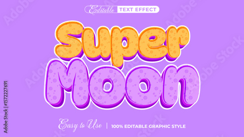 Editable Super Moon Text Effect Fun, Colorful, and Easy-to-Use Graphic Style