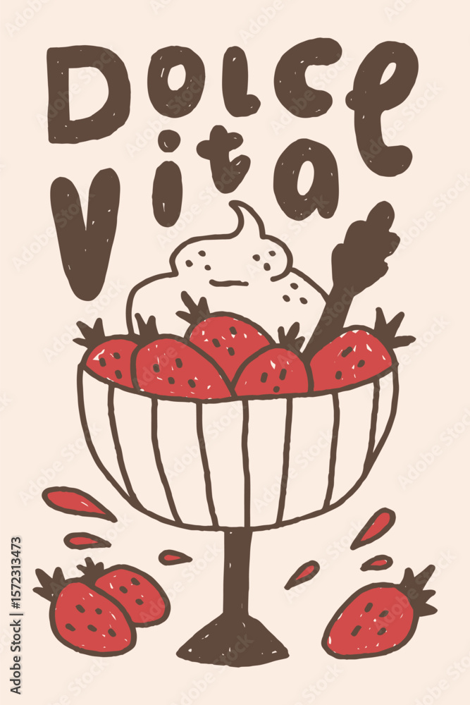 Fototapeta premium La Dolce Vita Food Poster with Lettering. Mediterranean Hand drawn Sweet Dessert with handwritten Quote Phrase. Nostalgic and carefree moments. Sketch vector illustration