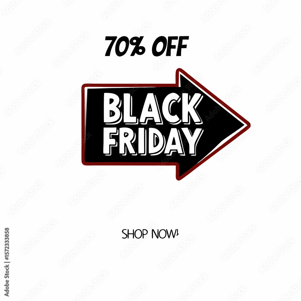 Obraz premium Black Friday Sale Announcement with Arrow and Seventy Percent Off Discount Shop Now for Big Savings