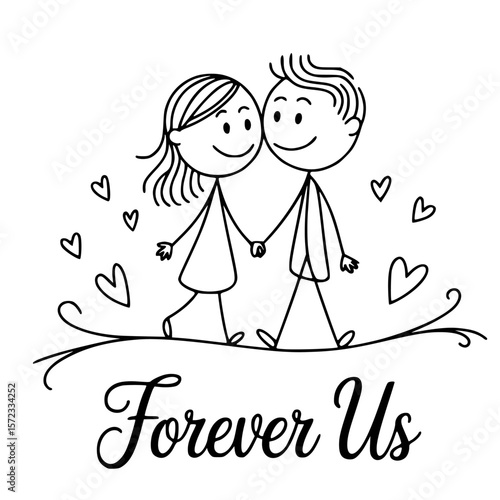 Forever Us: A charming hand-drawn illustration featuring two stick figure lovers walking hand-in-hand, symbolizing eternal togetherness with hearts around them.