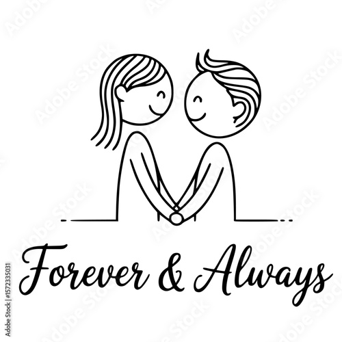 Eternal Bond: A tender illustration encapsulates the eternal commitment between two souls, symbolized by a drawing of a couple holding hands, with the heartwarming promise of 'Forever & Always'. 