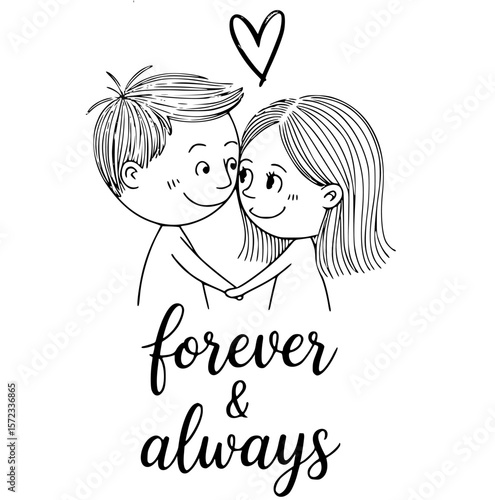 Forever and Always: An intimate illustration of two figures, joined by hands and hearts, evokes the enduring power of love, forever etched in time with the words forever & always.