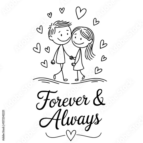 Forever & Always: A heartwarming illustration depicting a stick figure couple walking together, surrounded by floating hearts, embodies the essence of everlasting love.
