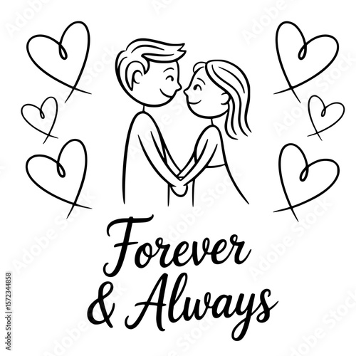 Eternal Embrace: A heartwarming illustration of a couple locked in a tender embrace, surrounded by delicate heart outlines and the timeless message Forever & Always.