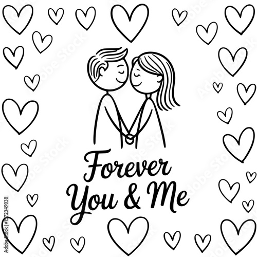Forever You & Me: A timeless emblem of enduring love. The simplicity of love is visually represented by a cute couple framed by delicate hearts. The perfect symbol of everlasting adoration.