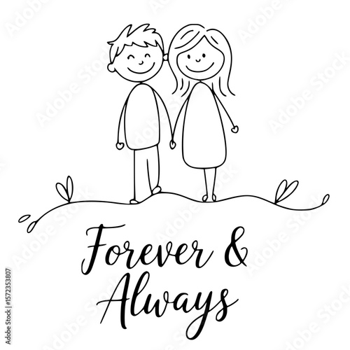 Forever & Always: A hand-drawn illustration of a loving couple holding hands, with the words Forever & Always beautifully inscribed below.