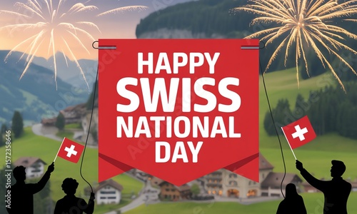Happy Swiss National Day Celebration Fireworks and Country Pride