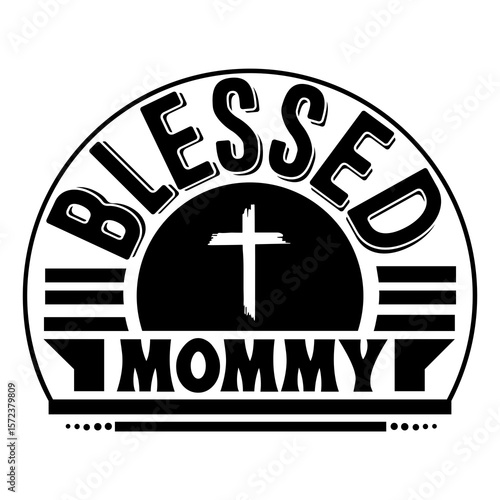 Blessed mommy SVG Design
