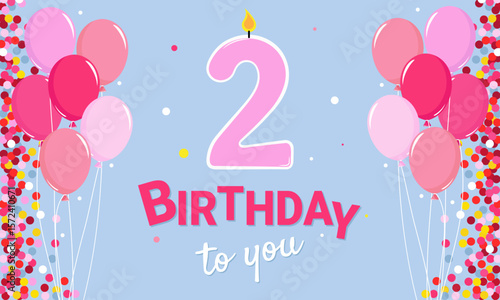 Happy Birthday. 2 years old. Baby girl's birthday. Pink balloons and a candle on a blue background.