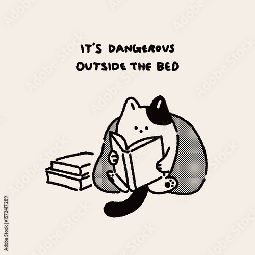 Hand drawn cute cat book reading character illustration, half tone, dangerous outside of bed