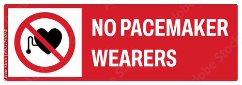 prohibition safety signs v2 uppercase text_no pacemaker wearers landscape size 1/2 a4,a3,a2,a1	 
