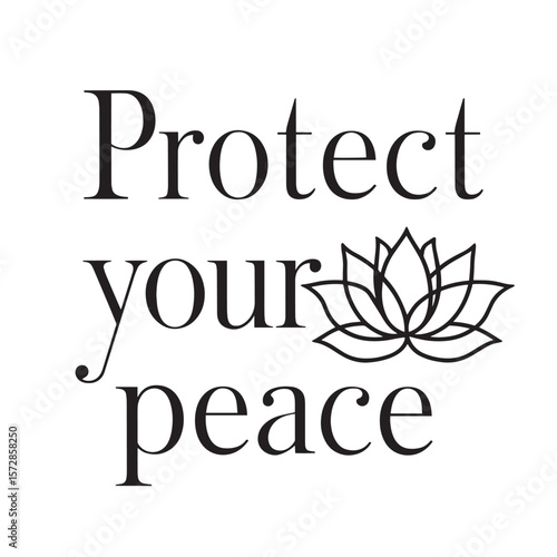 Protect your peace with a lotus flower symbol vector illustration transprant png