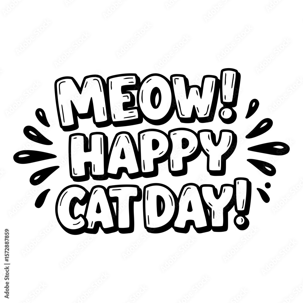 Naklejka premium Meow! Happy Cat Day graphic design.