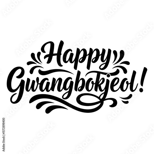 Happy Gwangbokjeol greeting in decorative script. Stylish text design in a bold, stylized font on a white background.