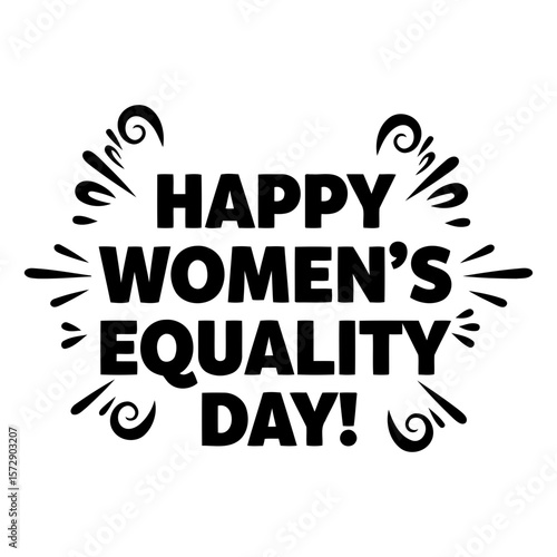 Happy Women's Equality Day graphic design. Bold lettering with decorative flourishes on a plain background.